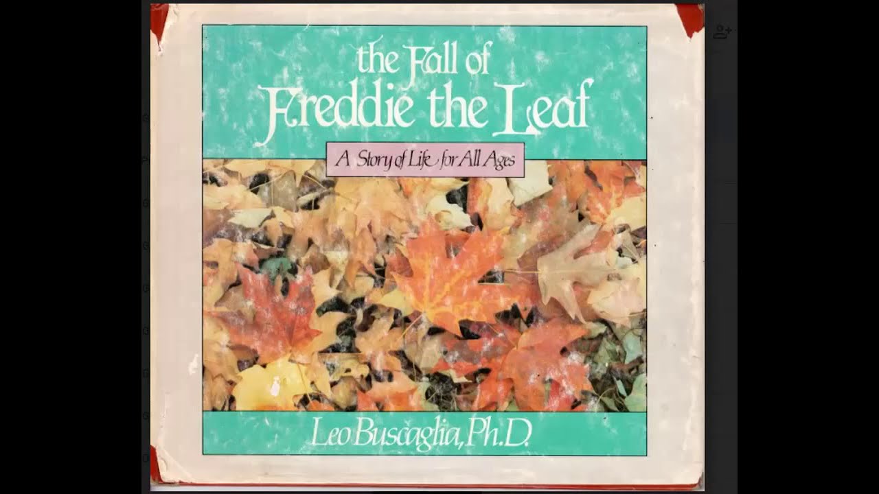 The Fall of Freddie the Leaf by Leo Buscaglia