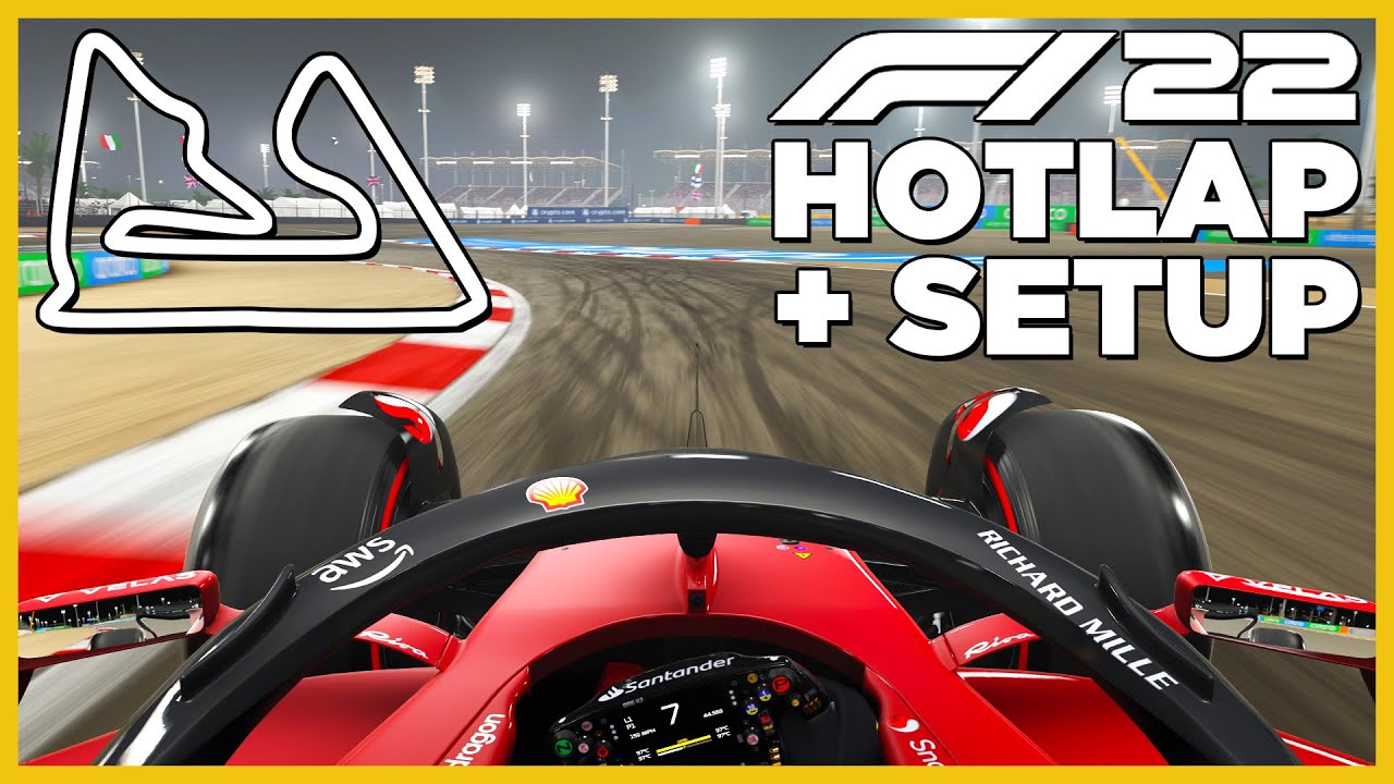 F1 22 BAHRAIN HOTLAP & SETUP!