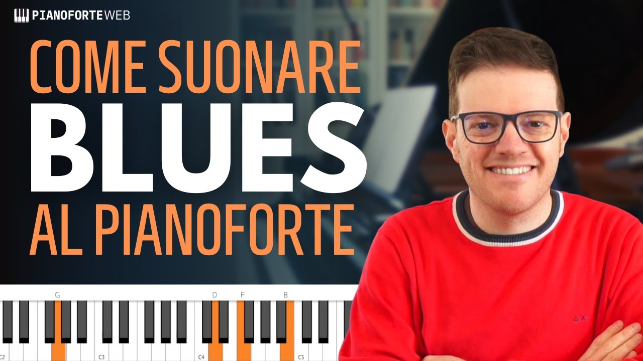 Pianoforte Blues (Lezione per Principianti)