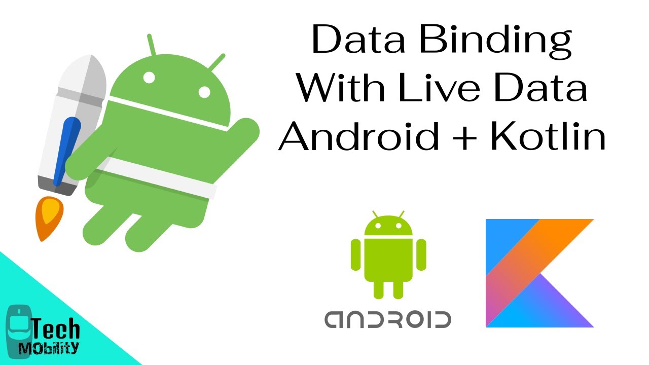 Data Binding with Live Data Android Kotlin (MVVM)