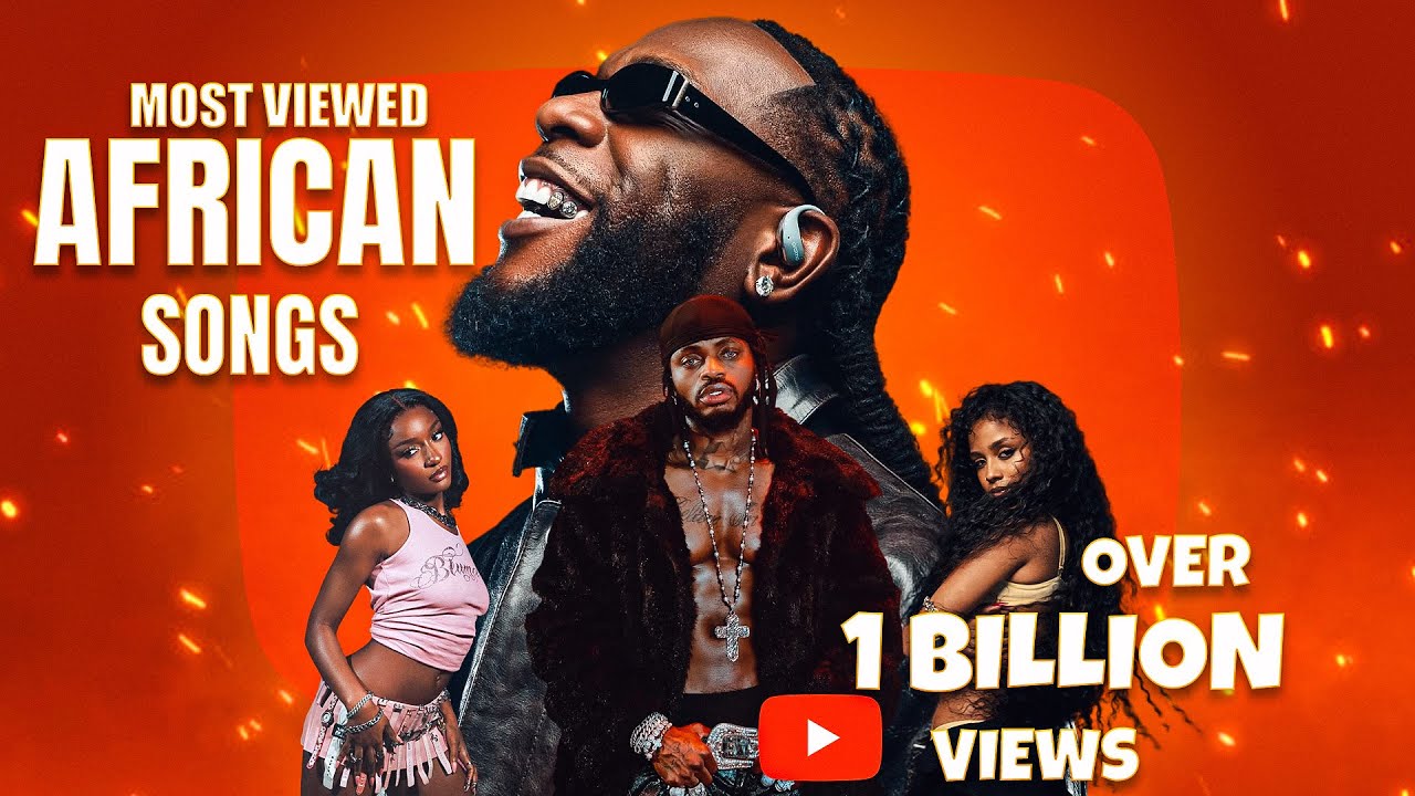 Top 10 Most Viewed African Songs on YouTube (Official Videos) | Top African Hits 2025