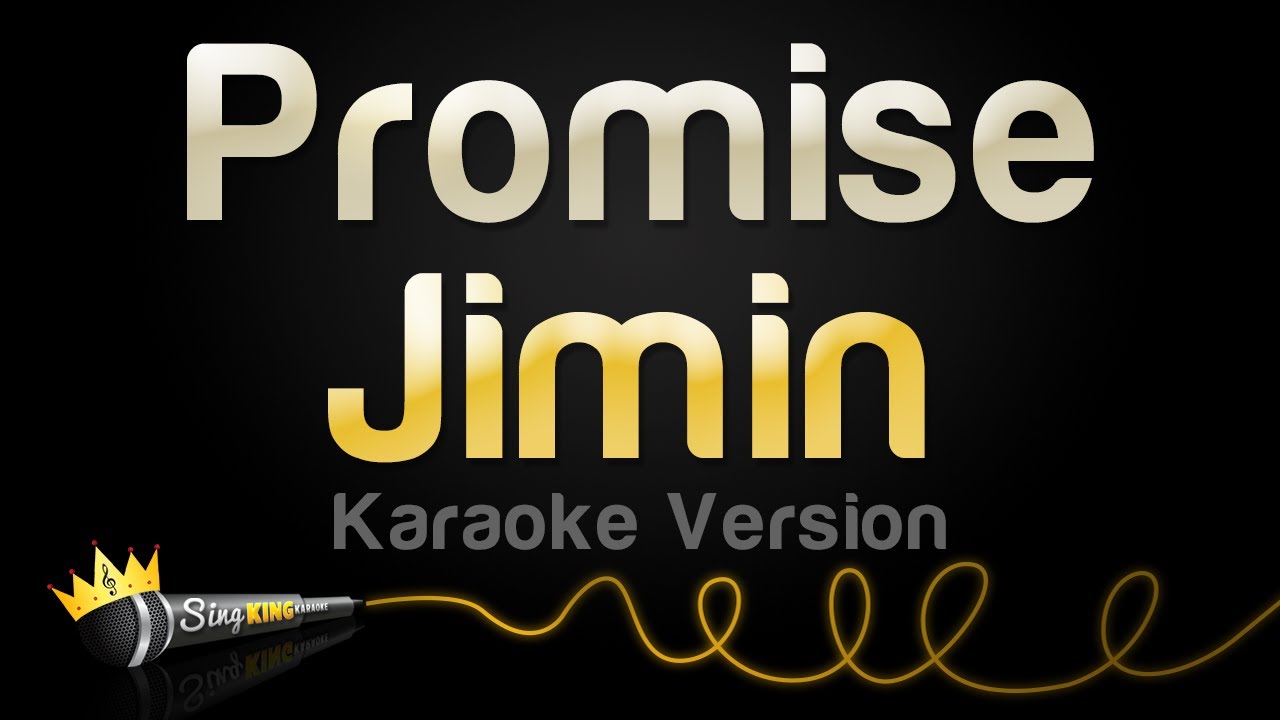 Jimin - Promise (Karaoke Version)