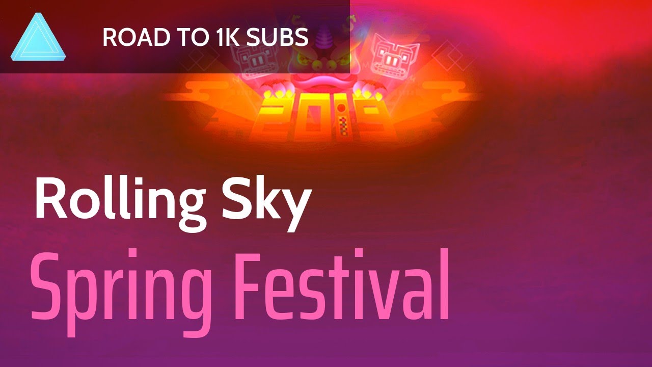 Rolling Sky - Spring Festival Soundtrack