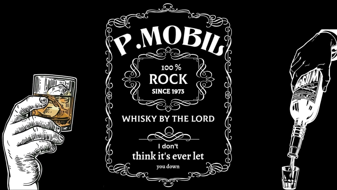 P.Mobil együttes - whisky by the lord