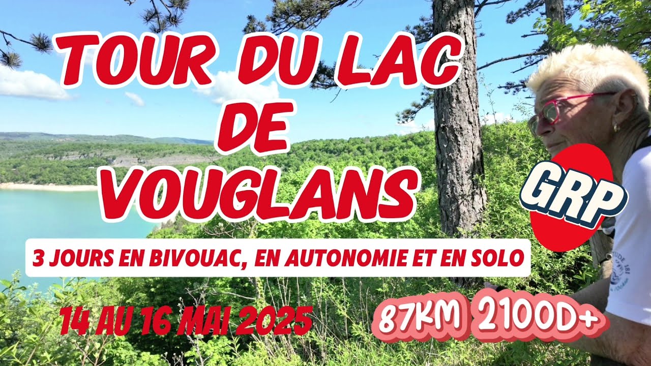 Bref, j'ai enfin réussi à faire le GRP du Tour du Lac de Vouglans 87km et 2100D+ (14 au 16 mai 2025)