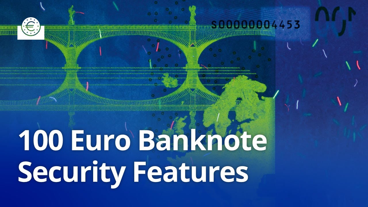 Europa Series: 100 Euro Banknote Security Features