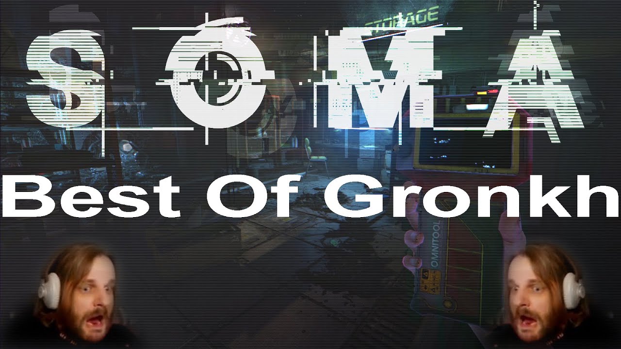 Best Of Gronkh | SOMA | [HD+]