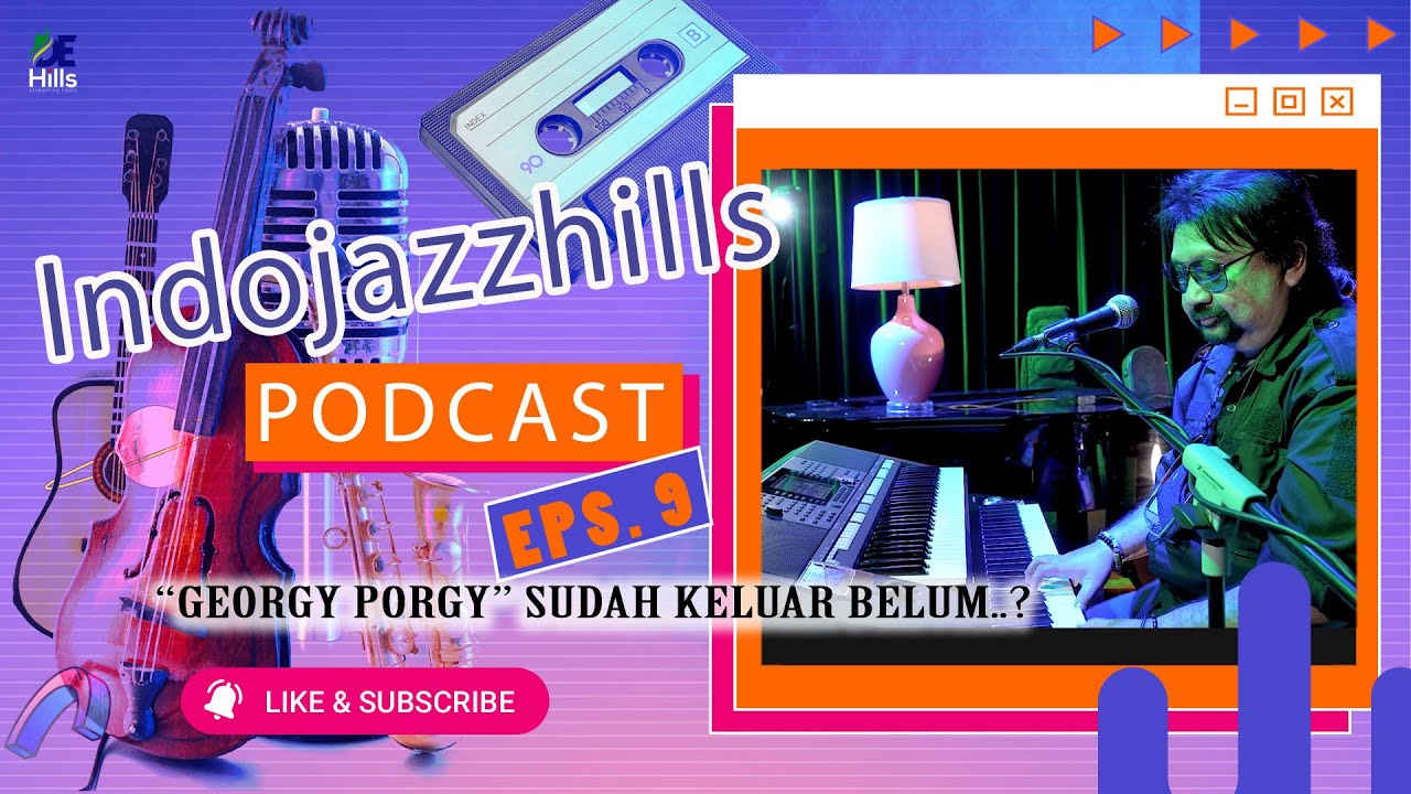 GEORGY PORGY sudah keluar belum? Eramono Soekaryo (SPIRIT BAND) | INDOJAZZHILLS | EPS.9