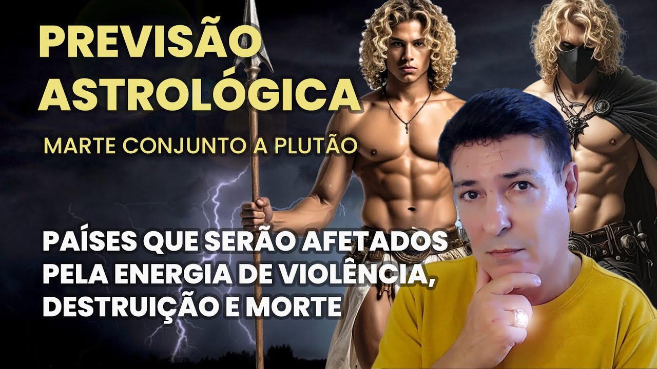 PREVISÃO ASTROLÓGICA - MARTE E PLUTÃO AFETARÃO ALGUNS PAÍSES COM VIOLÊNCIA, DESTRUIÇÃO E MORTE