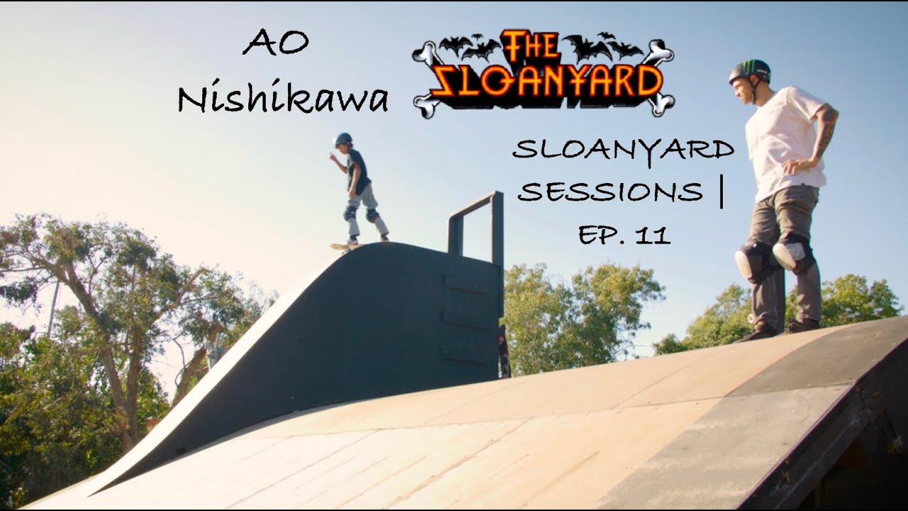 SLOANYARD SESSIONS EP. 11 | AO NISHIKAWA | ELLIOT SLOAN