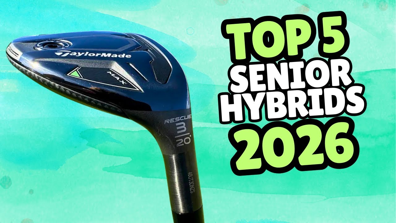 Best Hybrids for Seniors 2026 | Top 5 Easy-to-Hit Golf Hybrids