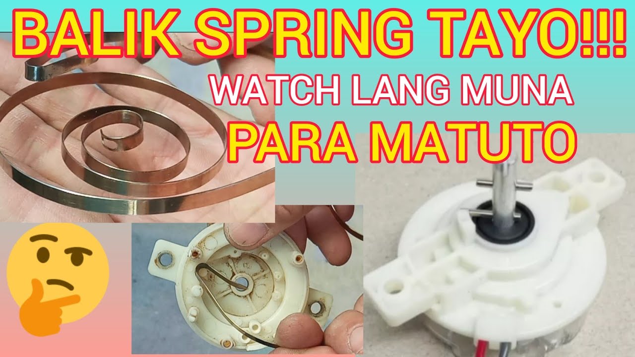 Paano Isauli Ang Spring ng Timer ng washing machine spin dryer (REPAIR TIMER)