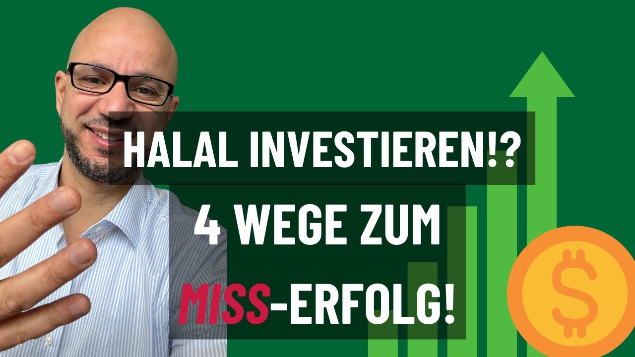 Halal Investieren!? 4 Wege zum (Miss-) Erfolg | Zinsfrei.de