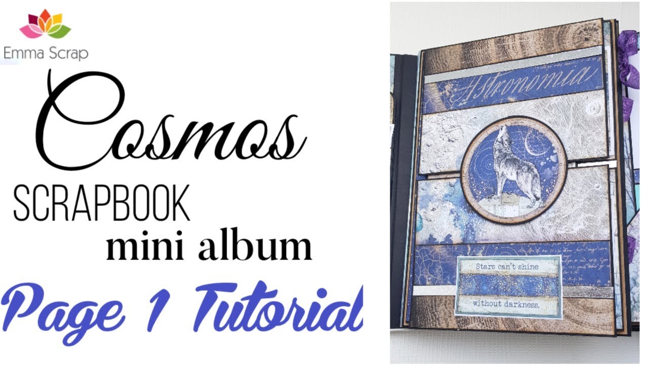 Tutorial 3# Page 1  for Cosmos Scrapbook Mini Album ( emmascrap.fr)