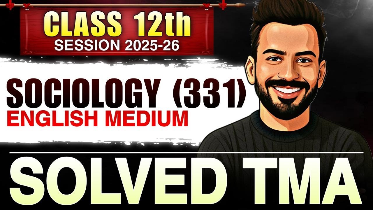 Nios Class 12th Sociology  (331) Solved TMA English Medium  || Public Exam 2025-26 Solved TMA