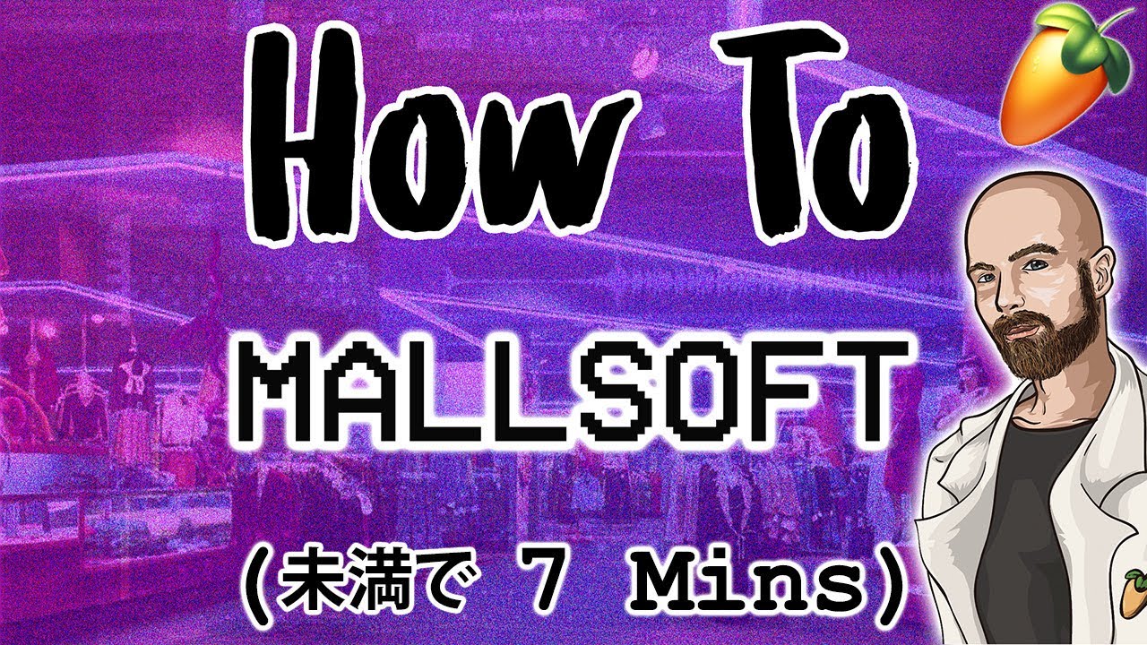 From Scratch: A Mallsoft song in under 7 minutes