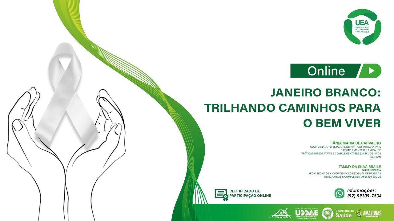 SES/AM - Janeiro Branco: Trilhando Caminhos para o bem viver