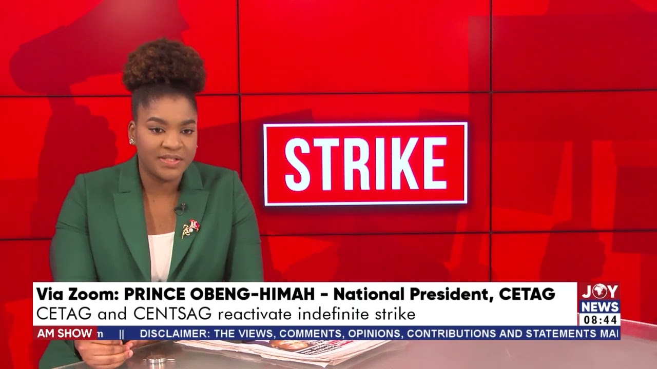 Teachers Strike: CETAG and CENTSAG reactivate indefinite strike - AM Show