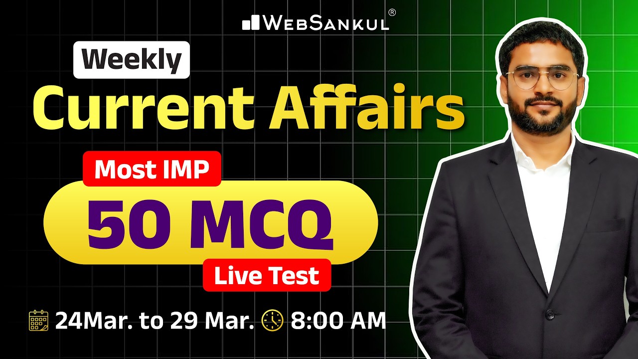 March Week 4 Current Affairs | Current Affairs in Gujarati by WebSankul | Current Affairs 2025