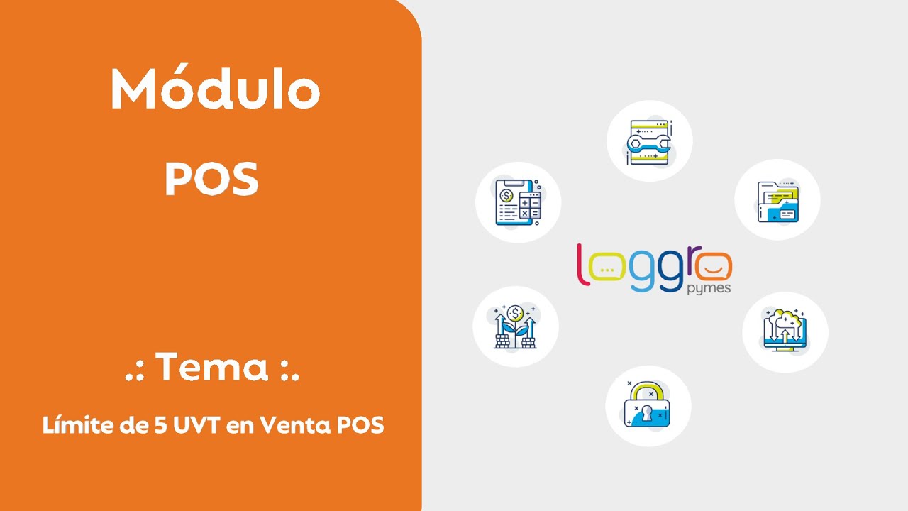 Límite de 5 UVT en Ventas POS | Loggro
