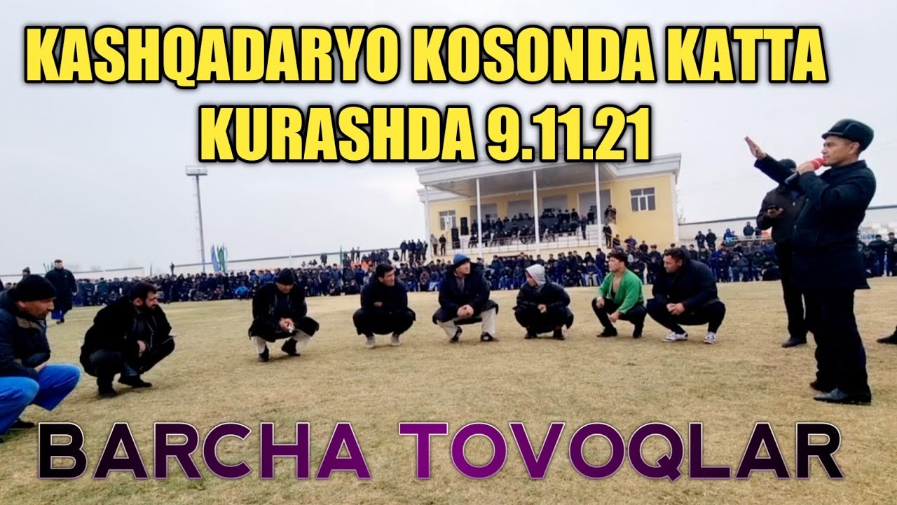 КОСОНДА КАТТА КУРАШ ТОВОКЛАР 09.11.21.