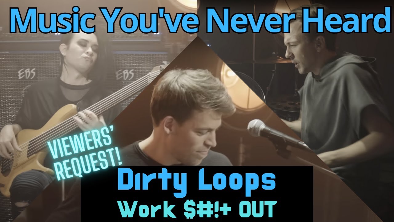 This Band Just Blew My Mind All OVer Again! Reacting to Dirty Loops - Work $#!+ Out