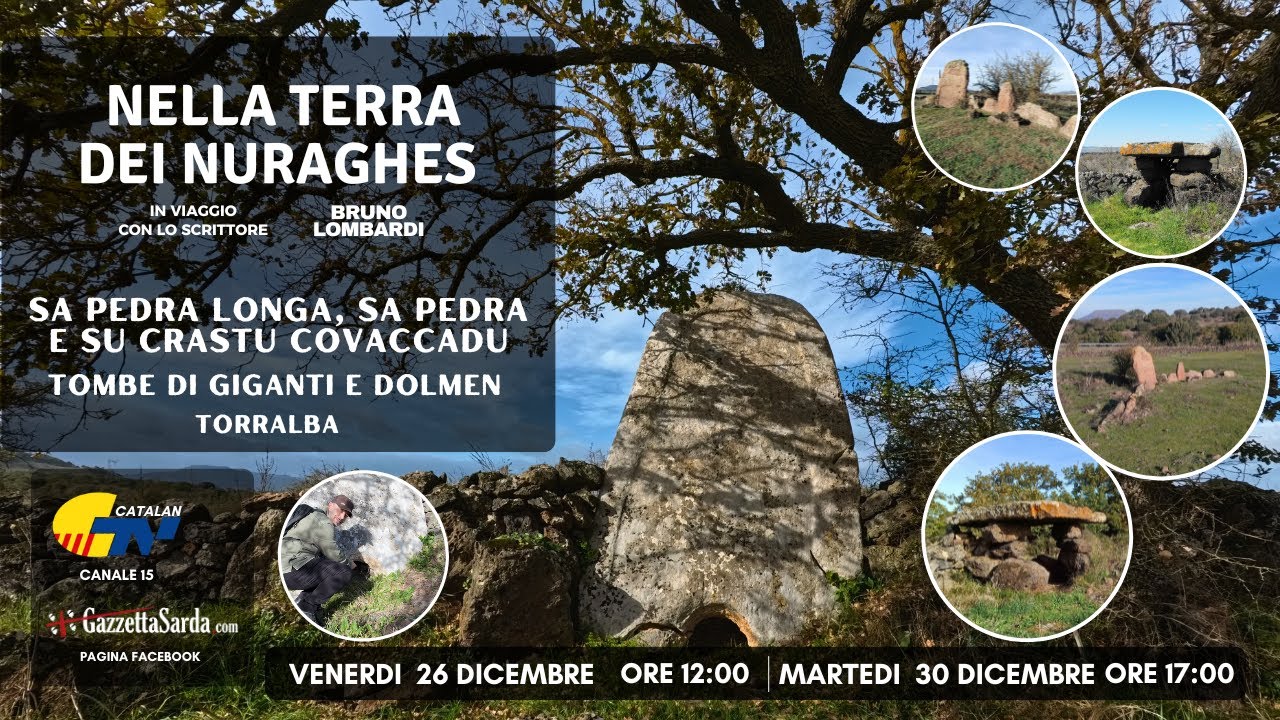 In VIAGGIO con l'autore tra TOMBE di GIGANTI e DOLMEN a Torralba.