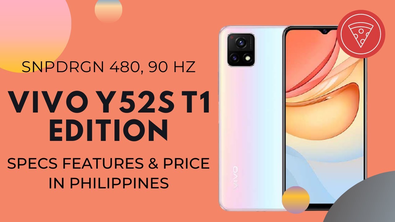 Vivo Y52s (T1 Edition) Full Specs, Features & Price in Philippines