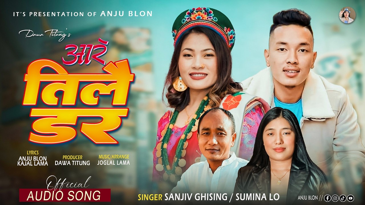 Aare Tilai Dar - ‪‪@SanjivGhising & ‪‪@Lo_Sumina &bull;Joglal Lama | Anju Blon | New Tamang Selo 2026