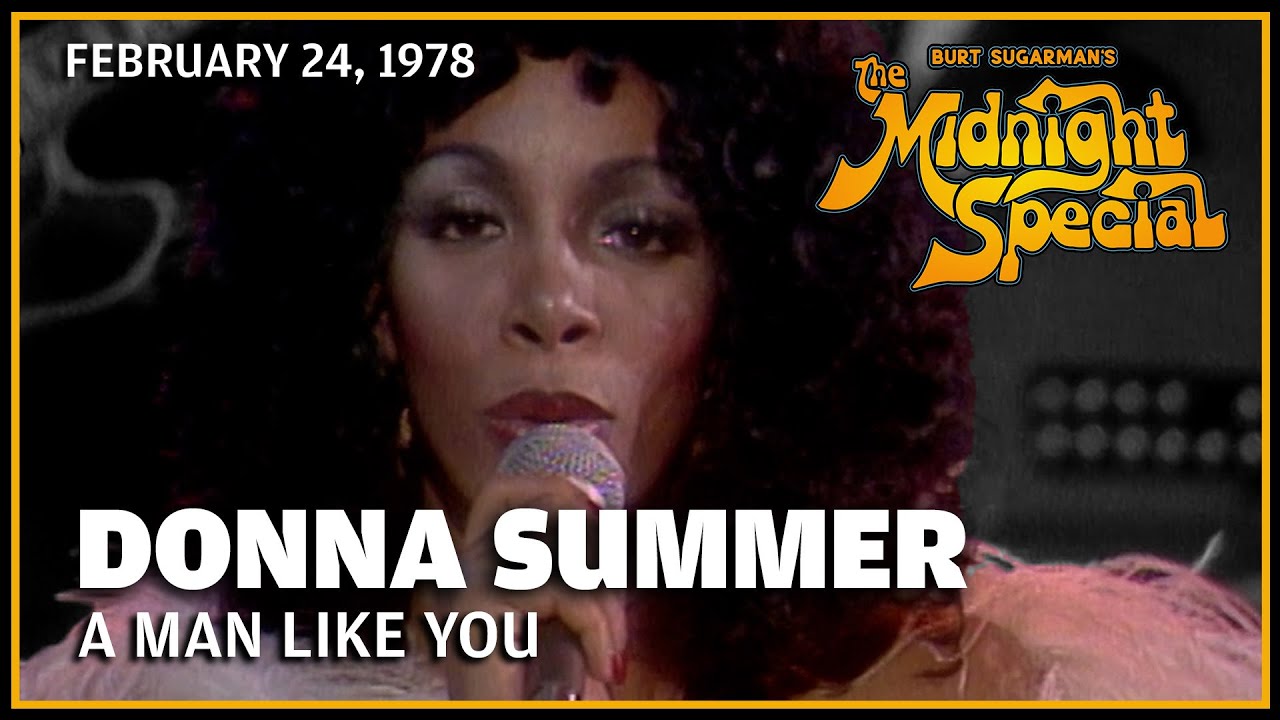 A Man Like You - Donna Summer | The Midnight Special
