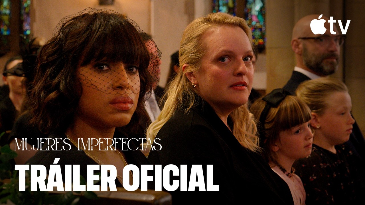 Mujeres imperfectas &mdash; Tr&aacute;iler oficial | Apple TV