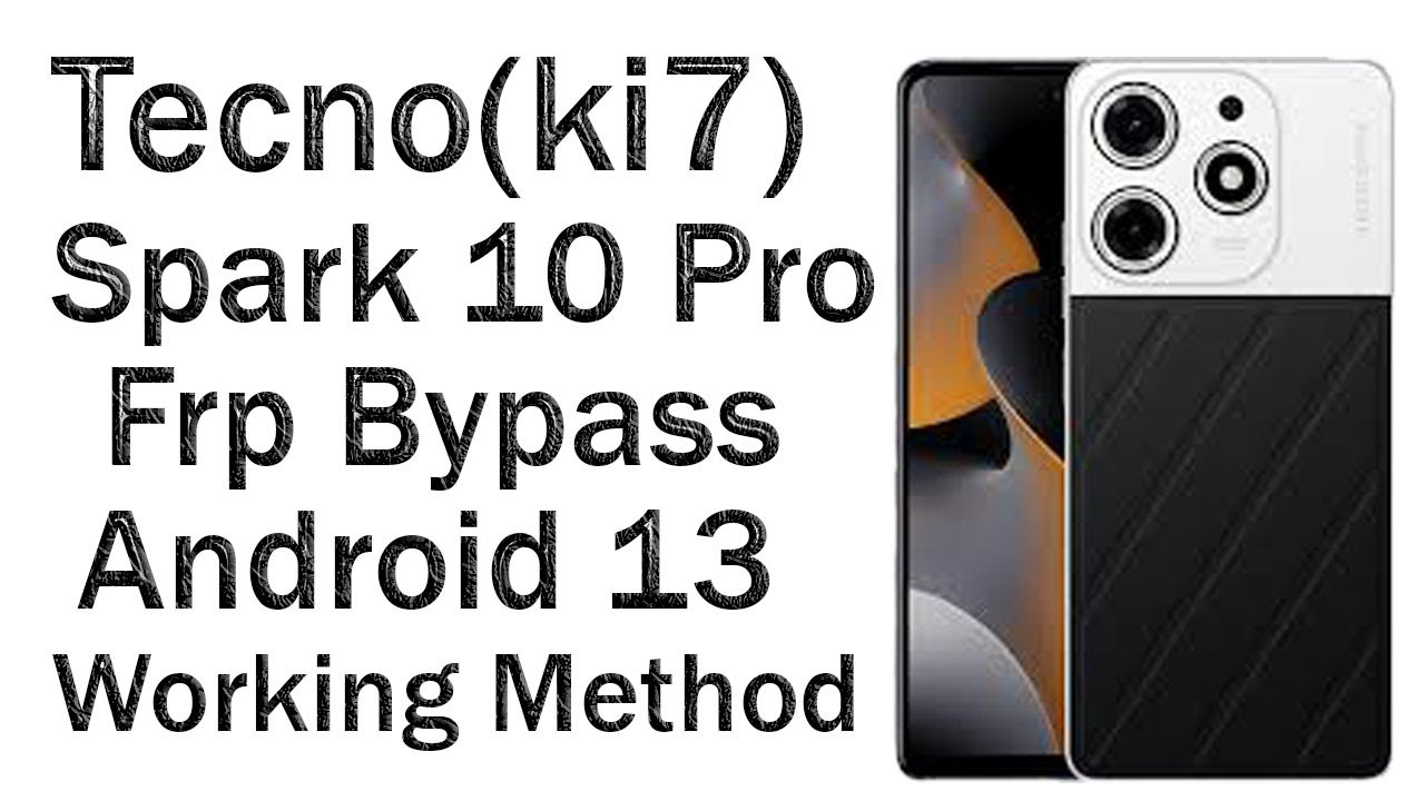 Tecno Spark 10 Pro (Ki7) Frp Bypass Android 13 Settings Not Open New Method 2025