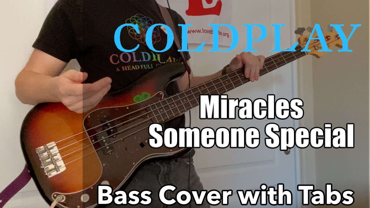 Coldplay - Miracles (Someone Special) (Bass Cover WITH TABS)