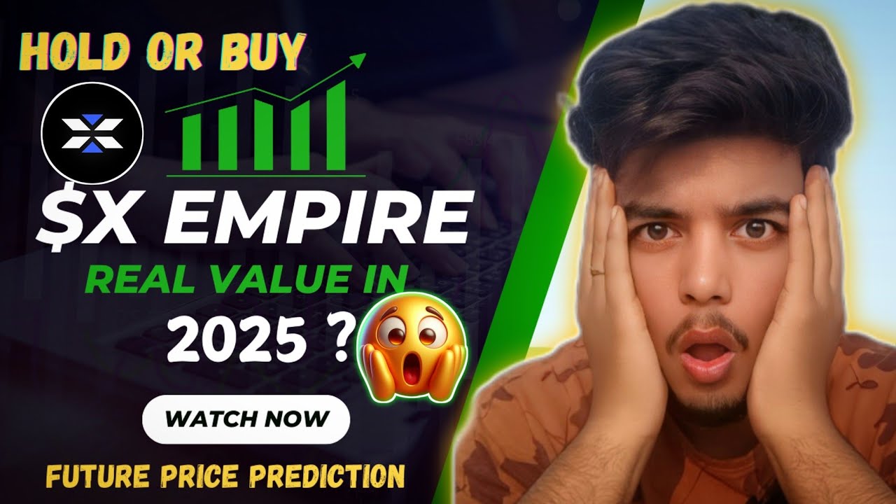 X empire price prediction in 2025✅🔥 | Xempire price prediction | x empire new update #xempire