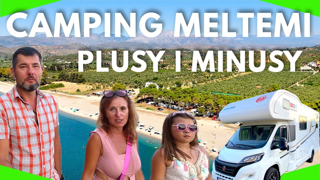 🟢Camping Meltemi w Grecji - kamperem na Peloponez | Baseny, plaża i minusy | Tawerna bez menu!