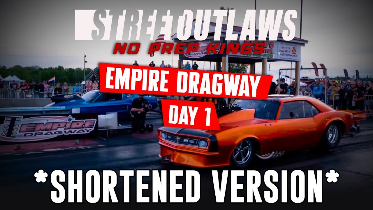 *SHORTENED* No Prep Kings | Empire Dragway | Day 1 NPK Live Stream