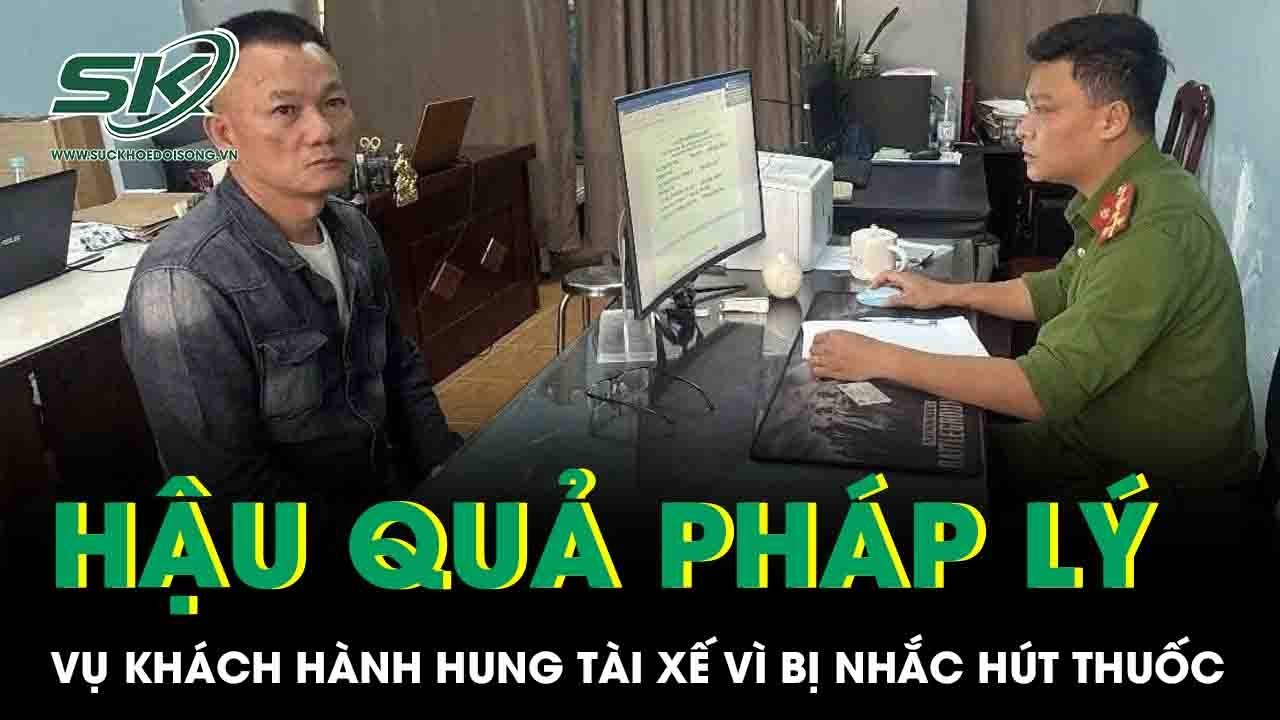 Vụ tài xế taxi bị hành hung vì nhắc hút thuốc ở Đà Nẵng: Nam hành khách sẽ bị xử lý ra sao?