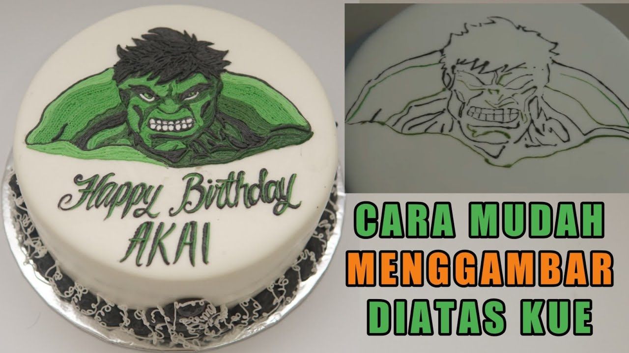Cara menggambar karakter diatas kue | tutorial butter cream karakter | bc transfer | hulk