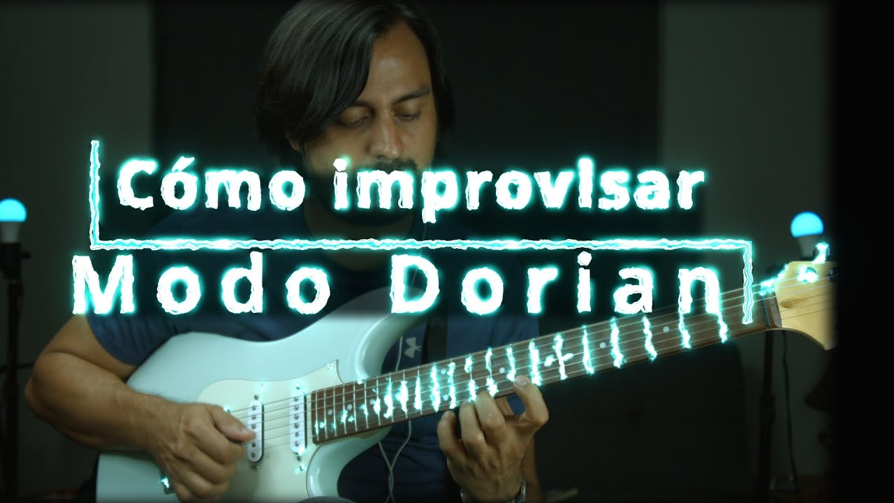 Masterclass: Cómo improvisar con Dorian - MODO 2