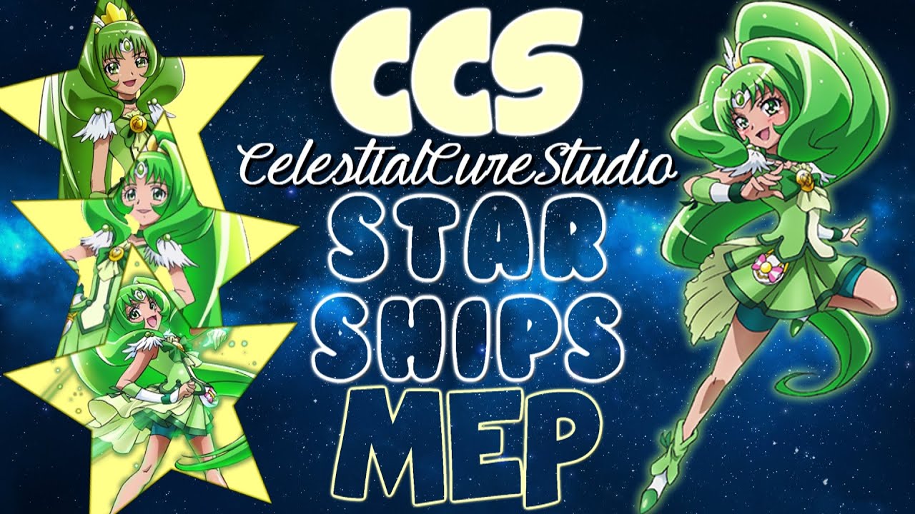 [C🌟CS] Starships 3rd Precure MEP {HBD Carla!}