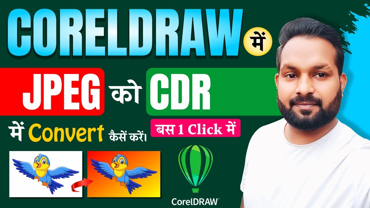 CORELDRAW ME JPG KO CDR ME KAISE CONVERT KAREN | JPG TO CDR