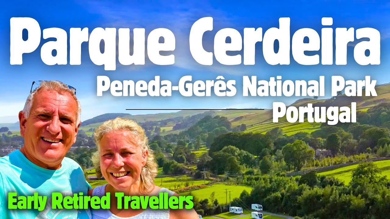 Parque Cerdeira, Peneda-Gerês National Park Portugal #camping #campervan #portugal