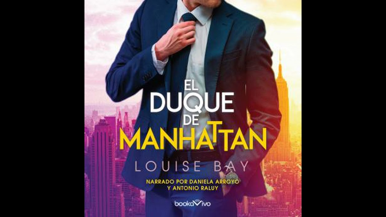 El duque de Manhattan (Duke of Manhattan) - Louise Bay
