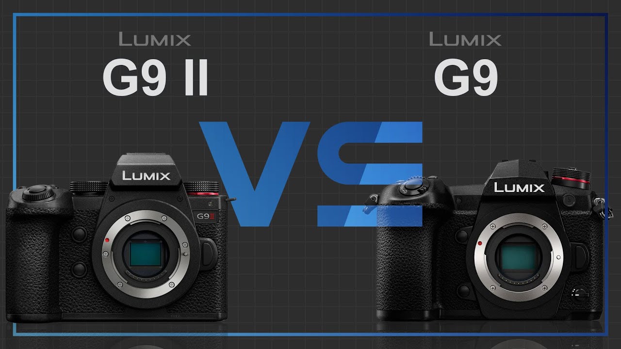 Panasonic Lumix G9 II против Panasonic Lumix G9