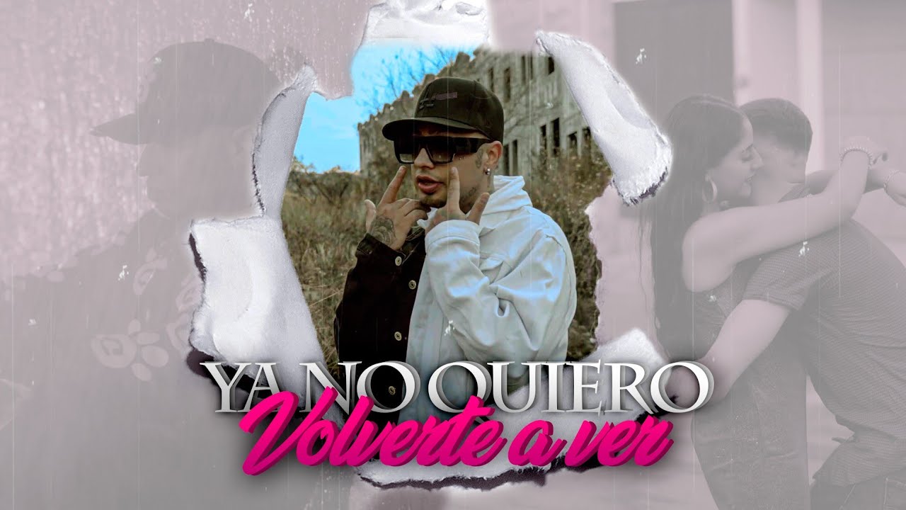 Griser Nsr - Ya No Quiero Volverte A Ver 💔 (Video Oficial)