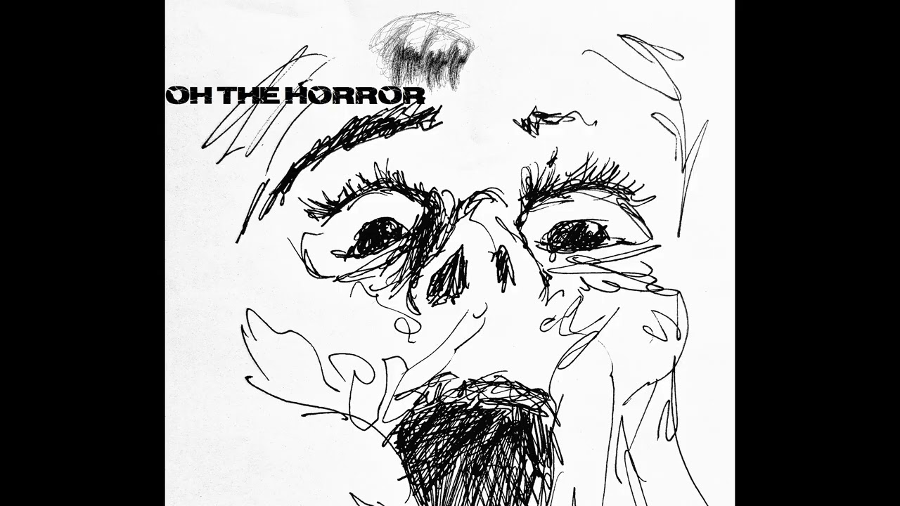 Morenew newnew new: Oh The Horror [Full EP]