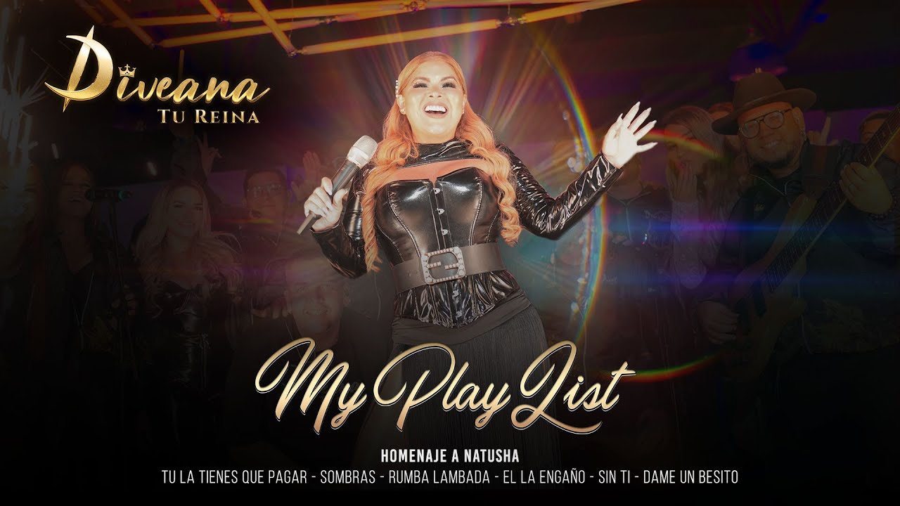 Diveana My Playlist: Homenaje a NATUSHA