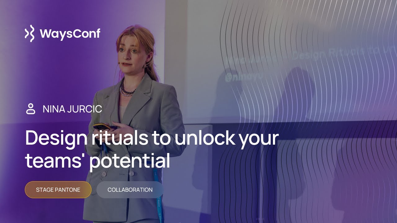 [ENG] Design rituals to unlock your teams' potential | Nina Jurcic