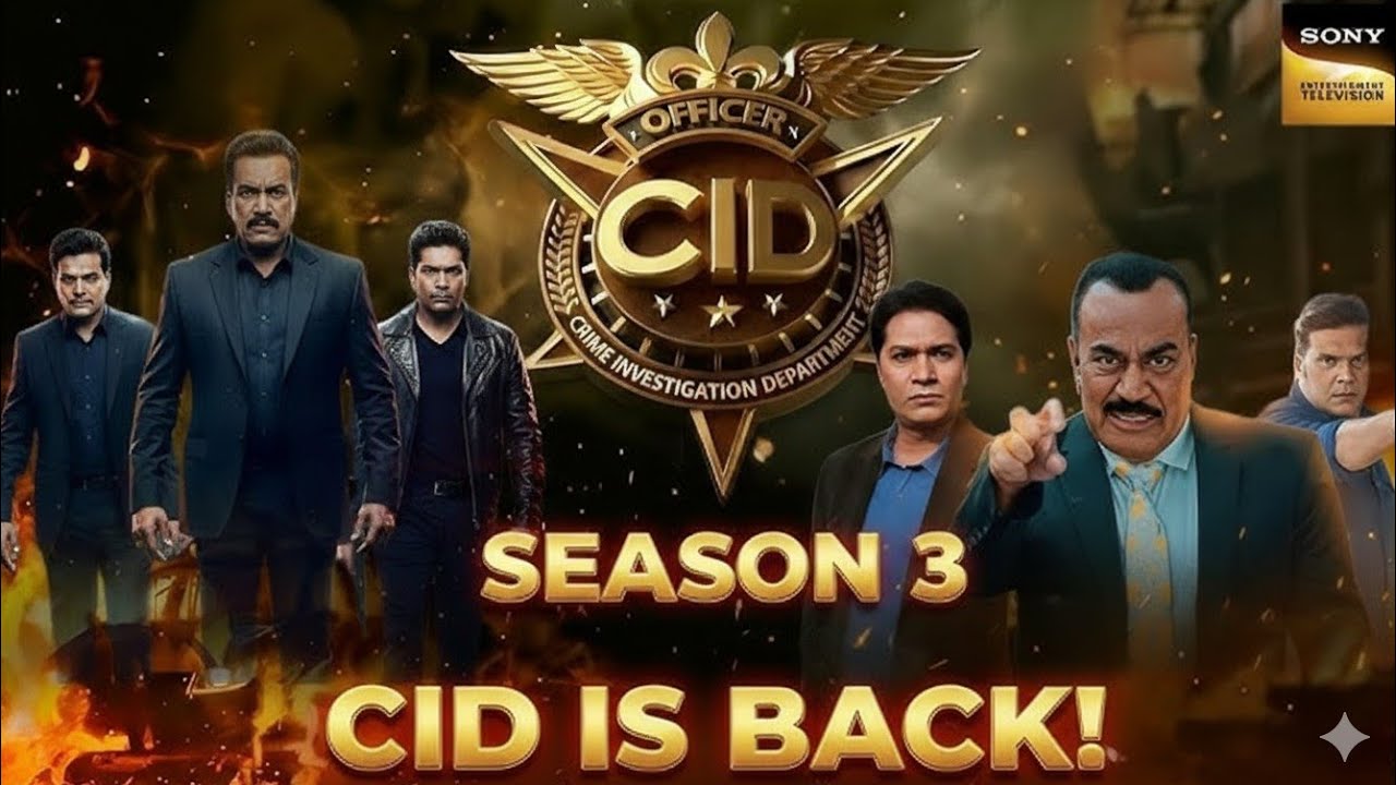 CID 3 kab ayega | 5 major uptades of CID 3| DCP Chitrole dekhne ko milenge |