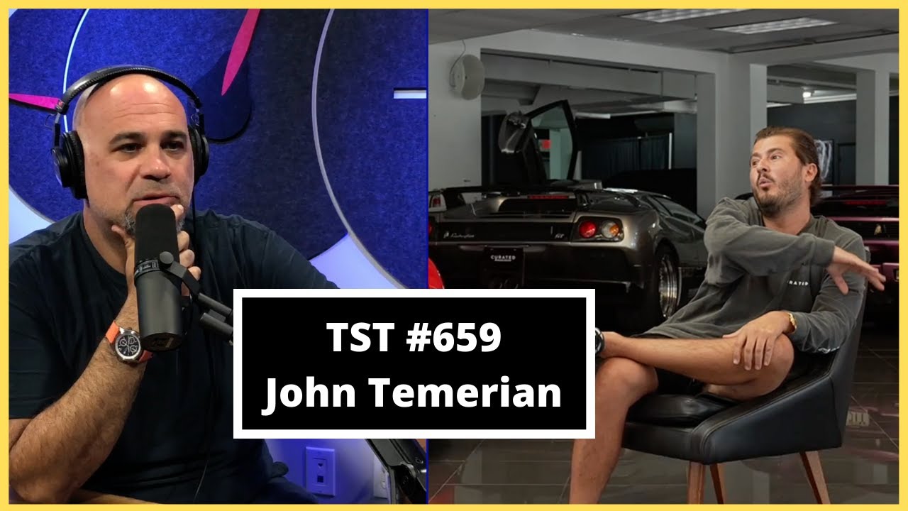 John Temerian (Curated, Exotic Car Dealer) - TST Podcast #659